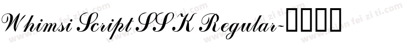 Whimsi Script SSK Regular字体转换
